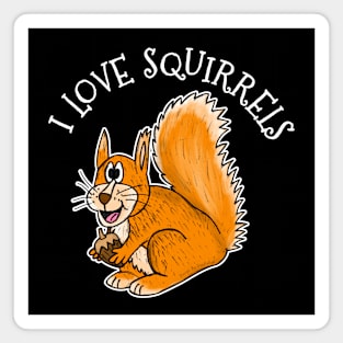 Red Squirrel I Love Squirrels Wildlife Nature Magnet